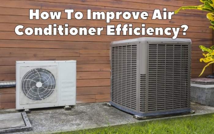 Air improve efficiency conditioner tips simple